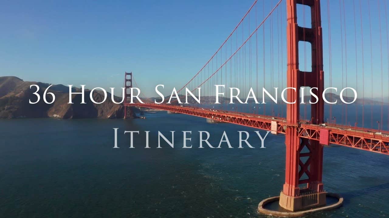 Have the Best Time with This 36 Hours San Francisco Itinerary